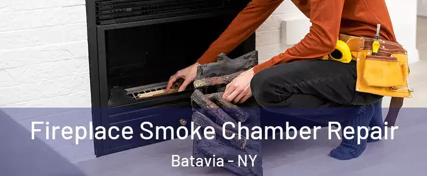  Fireplace Smoke Chamber Repair Batavia - NY
