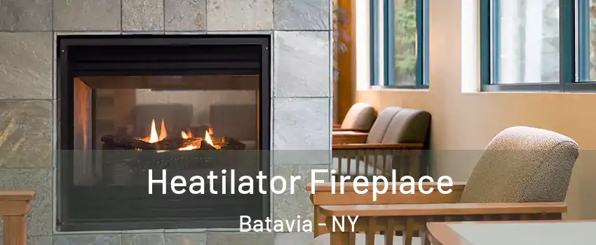  Heatilator Fireplace Batavia - NY