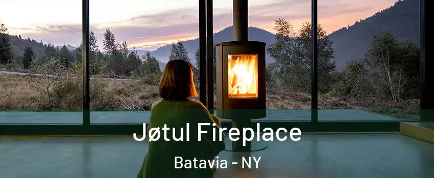  Jøtul Fireplace Batavia - NY