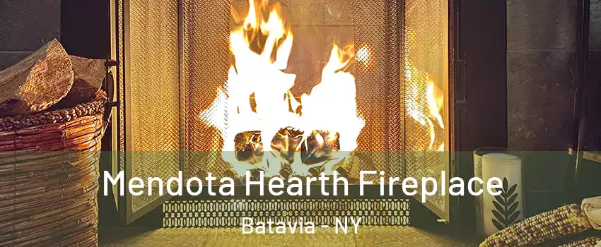  Mendota Hearth Fireplace Batavia - NY