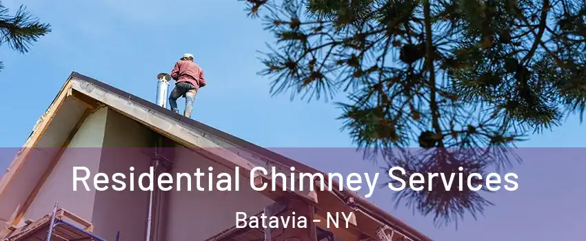 Residential Chimney Services Batavia - NY